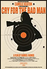 فيلم Cry for the Bad Man 2019 مترجم