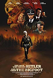 فيلم The Man Who Killed Hitler and Then The Bigfoot 2018  مترجم