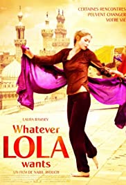 فيلم Whatever Lola Wants 2007 مترجم