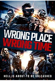 فيلم Wrong Place, Wrong Time 2021 مترجم