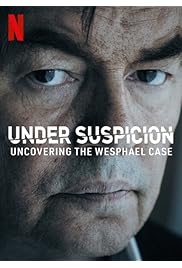 مسلسل Under Suspicion: Uncovering the Wesphael Case مترجم الموسم الأول